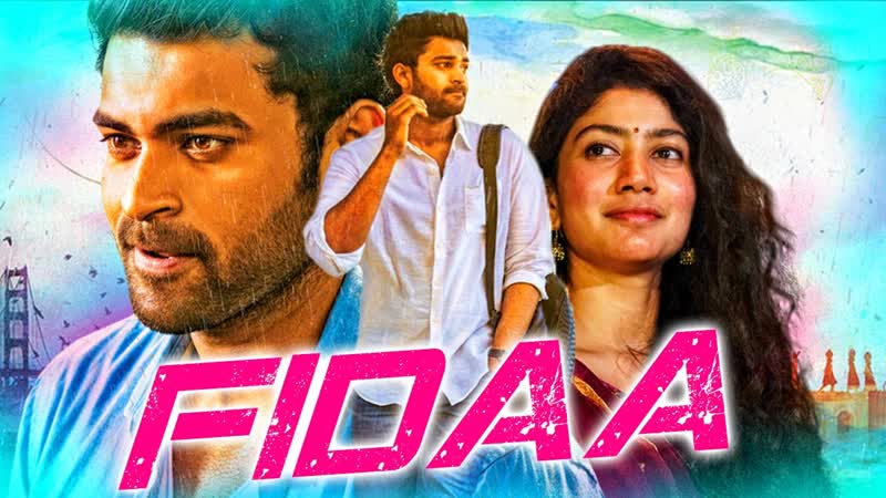 Fidaa (full hd) telugu romantic hindi dubbed full movie | varun tej, sai pallavi